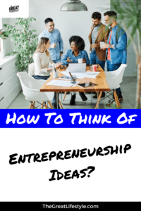 Entrepreneurship ideas